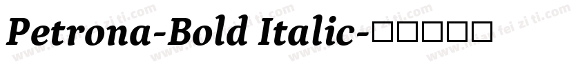 Petrona-Bold Italic字体转换